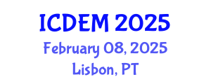 International Conference on Disaster and Emergency Management (ICDEM) February 08, 2025 - Lisbon, Portugal