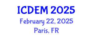 International Conference on Disaster and Emergency Management (ICDEM) February 22, 2025 - Paris, France