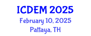 International Conference on Disaster and Emergency Management (ICDEM) February 10, 2025 - Pattaya, Thailand