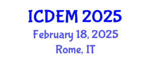 International Conference on Disaster and Emergency Management (ICDEM) February 18, 2025 - Rome, Italy