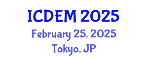 International Conference on Disaster and Emergency Management (ICDEM) February 25, 2025 - Tokyo, Japan