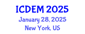 International Conference on Disaster and Emergency Management (ICDEM) January 28, 2025 - New York, United States