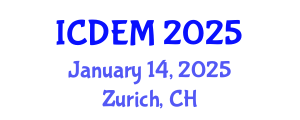 International Conference on Disaster and Emergency Management (ICDEM) January 14, 2025 - Zurich, Switzerland