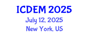 International Conference on Disaster and Emergency Management (ICDEM) July 12, 2025 - New York, United States