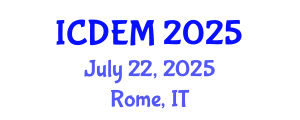International Conference on Disaster and Emergency Management (ICDEM) July 22, 2025 - Rome, Italy