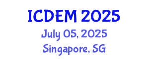 International Conference on Disaster and Emergency Management (ICDEM) July 05, 2025 - Singapore, Singapore
