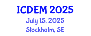 International Conference on Disaster and Emergency Management (ICDEM) July 15, 2025 - Stockholm, Sweden
