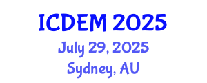 International Conference on Disaster and Emergency Management (ICDEM) July 29, 2025 - Sydney, Australia