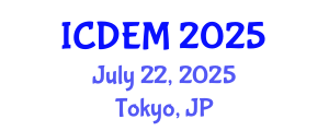 International Conference on Disaster and Emergency Management (ICDEM) July 22, 2025 - Tokyo, Japan