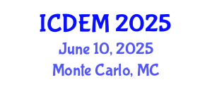 International Conference on Disaster and Emergency Management (ICDEM) June 10, 2025 - Monte Carlo, Monaco