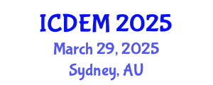 International Conference on Disaster and Emergency Management (ICDEM) March 29, 2025 - Sydney, Australia