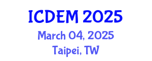 International Conference on Disaster and Emergency Management (ICDEM) March 04, 2025 - Taipei, Taiwan