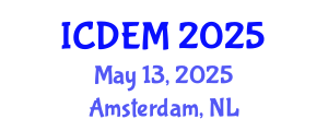 International Conference on Disaster and Emergency Management (ICDEM) May 13, 2025 - Amsterdam, Netherlands