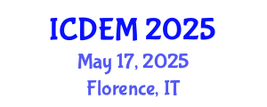 International Conference on Disaster and Emergency Management (ICDEM) May 17, 2025 - Florence, Italy