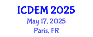 International Conference on Disaster and Emergency Management (ICDEM) May 17, 2025 - Paris, France