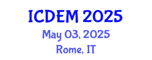 International Conference on Disaster and Emergency Management (ICDEM) May 03, 2025 - Rome, Italy