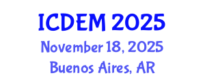International Conference on Disaster and Emergency Management (ICDEM) November 18, 2025 - Buenos Aires, Argentina