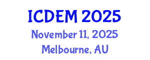 International Conference on Disaster and Emergency Management (ICDEM) November 11, 2025 - Melbourne, Australia