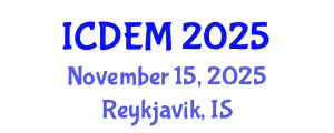 International Conference on Disaster and Emergency Management (ICDEM) November 15, 2025 - Reykjavik, Iceland