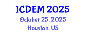 International Conference on Disaster and Emergency Management (ICDEM) October 25, 2025 - Houston, United States