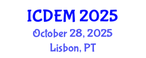 International Conference on Disaster and Emergency Management (ICDEM) October 28, 2025 - Lisbon, Portugal