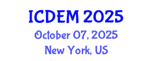 International Conference on Disaster and Emergency Management (ICDEM) October 07, 2025 - New York, United States