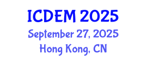 International Conference on Disaster and Emergency Management (ICDEM) September 27, 2025 - Hong Kong, China