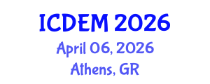 International Conference on Disaster and Emergency Management (ICDEM) April 06, 2026 - Athens, Greece International Conference on Disaster and Emergency Management (ICDEM) April 06, 2026 - Athens, Greece