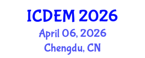 International Conference on Disaster and Emergency Management (ICDEM) April 06, 2026 - Chengdu, China International Conference on Disaster and Emergency Management (ICDEM) April 06, 2026 - Chengdu, China