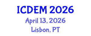 International Conference on Disaster and Emergency Management (ICDEM) April 13, 2026 - Lisbon, Portugal International Conference on Disaster and Emergency Management (ICDEM) April 13, 2026 - Lisbon, Portugal