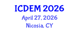 International Conference on Disaster and Emergency Management (ICDEM) April 27, 2026 - Nicosia, Cyprus International Conference on Disaster and Emergency Management (ICDEM) April 27, 2026 - Nicosia, Cyprus