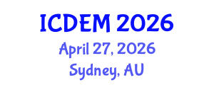International Conference on Disaster and Emergency Management (ICDEM) April 27, 2026 - Sydney, Australia