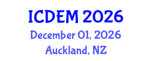 International Conference on Disaster and Emergency Management (ICDEM) December 01, 2026 - Auckland, New Zealand International Conference on Disaster and Emergency Management (ICDEM) December 01, 2026 - Auckland, New Zealand