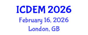 International Conference on Disaster and Emergency Management (ICDEM) February 16, 2026 - London, United Kingdom International Conference on Disaster and Emergency Management (ICDEM) February 16, 2026 - London, United Kingdom