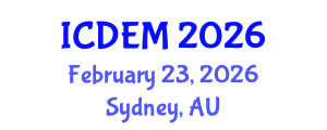 International Conference on Disaster and Emergency Management (ICDEM) February 23, 2026 - Sydney, Australia International Conference on Disaster and Emergency Management (ICDEM) February 23, 2026 - Sydney, Australia