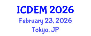 International Conference on Disaster and Emergency Management (ICDEM) February 23, 2026 - Tokyo, Japan International Conference on Disaster and Emergency Management (ICDEM) February 23, 2026 - Tokyo, Japan