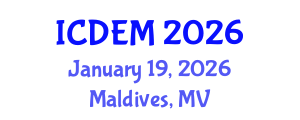 International Conference on Disaster and Emergency Management (ICDEM) January 19, 2026 - Maldives, Maldives International Conference on Disaster and Emergency Management (ICDEM) January 19, 2026 - Maldives, Maldives