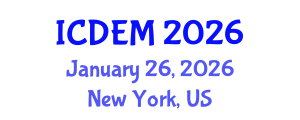 International Conference on Disaster and Emergency Management (ICDEM) January 26, 2026 - New York, United States International Conference on Disaster and Emergency Management (ICDEM) January 26, 2026 - New York, United States