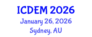 International Conference on Disaster and Emergency Management (ICDEM) January 26, 2026 - Sydney, Australia International Conference on Disaster and Emergency Management (ICDEM) January 26, 2026 - Sydney, Australia