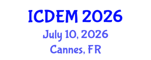 International Conference on Disaster and Emergency Management (ICDEM) July 10, 2026 - Cannes, France International Conference on Disaster and Emergency Management (ICDEM) July 10, 2026 - Cannes, France