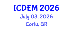 International Conference on Disaster and Emergency Management (ICDEM) July 03, 2026 - Corfu, Greece International Conference on Disaster and Emergency Management (ICDEM) July 03, 2026 - Corfu, Greece