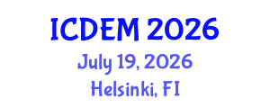 International Conference on Disaster and Emergency Management (ICDEM) July 19, 2026 - Helsinki, Finland International Conference on Disaster and Emergency Management (ICDEM) July 19, 2026 - Helsinki, Finland