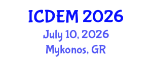 International Conference on Disaster and Emergency Management (ICDEM) July 10, 2026 - Mykonos, Greece International Conference on Disaster and Emergency Management (ICDEM) July 10, 2026 - Mykonos, Greece