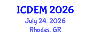 International Conference on Disaster and Emergency Management (ICDEM) July 24, 2026 - Rhodes, Greece International Conference on Disaster and Emergency Management (ICDEM) July 24, 2026 - Rhodes, Greece
