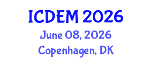 International Conference on Disaster and Emergency Management (ICDEM) June 08, 2026 - Copenhagen, Denmark International Conference on Disaster and Emergency Management (ICDEM) June 08, 2026 - Copenhagen, Denmark