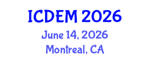 International Conference on Disaster and Emergency Management (ICDEM) June 14, 2026 - Montreal, Canada