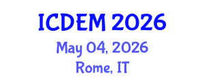 International Conference on Disaster and Emergency Management (ICDEM) May 04, 2026 - Rome, Italy International Conference on Disaster and Emergency Management (ICDEM) May 04, 2026 - Rome, Italy