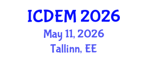International Conference on Disaster and Emergency Management (ICDEM) May 11, 2026 - Tallinn, Estonia International Conference on Disaster and Emergency Management (ICDEM) May 11, 2026 - Tallinn, Estonia