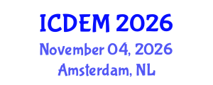 International Conference on Disaster and Emergency Management (ICDEM) November 04, 2026 - Amsterdam, Netherlands International Conference on Disaster and Emergency Management (ICDEM) November 04, 2026 - Amsterdam, Netherlands