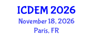 International Conference on Disaster and Emergency Management (ICDEM) November 18, 2026 - Paris, France International Conference on Disaster and Emergency Management (ICDEM) November 18, 2026 - Paris, France